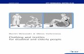 Clothing and textiles for disabled and elderly people · Abstract The quality of life for disabled and elderly people can in many cases be ... Persons with highly sensitive skin have