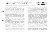 THE AUSTRALIAN METROLOGIST Australian Metrologist issue... · 2011-06-28 · THE AUSTRALIAN METROLOGIST Published by the Metrology Society of Australia. ISSN 1321-6082 FROM THE PRESIDENT