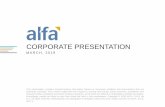 CORPORATE PRESENTATION - ALFA · CORPORATE PRESENTATION ALFA participates in Key areas of the economy 2018 Results Guidance 2019 Revenues (US $ Billions) $19.1 $19.1 EBITDA 1 (US