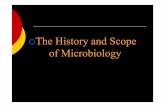 The History and Scope of Microbiologydocs.neu.edu.tr/staff/serdar.susever/1-microbiology... · control agents against diseases. The disease-causing ability of some microbes is well