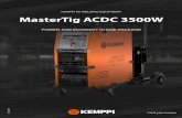 MasterTig ACDC 3500W - Kemppisite-339333.mozfiles.com/.../339333/MasterTig_ACDC... · MasterTig ACDC 3500W POWERFUL ACDC TIG EQUIPMENT FOR ALL TYPES OF MATERIALS The MasterTig ACDC