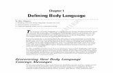 Chapter 1 Defining Body Language - John Wiley & Sons · Chapter 1 Defining Body Language In This Chapter Finding out how body language speaks for you Gesturing for a purpose Understanding