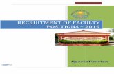 RECRUITMENT OF FACULTY POSITIONS – 2019...Bank Management / Banking Technology Management, Security Analysis and Portfolio Management, Currency Derivatives and Foreign Exchange,