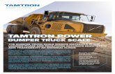 TAMTRON POWER · user-friendly Power Dumper Truck Scale can be installed onto all dumper truck models. The scale has two different weighing modes: the easy-to-use storage weighing