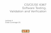 CS/CE/SE 6367 Software Testing, Validation and …lxz144130/cs6367/cs6367.../54 Motivation • Basic idea: • Existing control-ﬂow coverage criteria only consider the execution