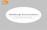 Leveraging Hadoop to Transform Your Dataassets.theinnovationenterprise.com.s3.amazonaws.com/... · address key data and architecture challenges facing M&IB. This included a programme