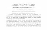 The Role of Sri Krishna in the MahabharataTHE ROLE OF SRI KRISHNA IN THE MAHABHARATA S WAMI K RISHNANANDA The Divine Life Society Sivananda Ashram, Rishikesh, India Website: (Spoken