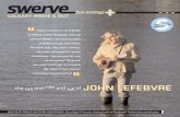 JOHN LEFEBVRE - journalismproject.ca · Lefebvre’s lawyerly training—he has let his card lapse—compels him to question and analyze most everything around him. He occasionally