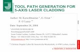 TOOL PATH GENERATION FOR 5-AXIS LASER CLADDING · • The CAD/CAM system calculates a tool path defined by a set of successive tool positions expressed in the P-system. • A laser