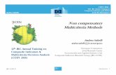 Non compensatory Multicriteria Methods · Non compensatory Multicriteria Methods Andrea Saltelli andrea.saltelli@jrc.ec.europa.eu European Commission Joint Research Centre Econometrics