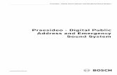 Praesideo - Digital Public Address and Emergency Sound Systembiss.ua/.../PDF/Bosch/Catalog_enUS_1213647371_Praesideo.pdf · 2012-01-05 · Praesideo - Digital Public Address and Emergency