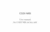 CGDI-MB - MBStartool.com · CGDI-MB User manual for CGDI MB car key add . Click：Lock（EIS) Click：read Lock（EIS）data. ... write BE key click：IR（IR is the key hole on equipment