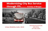 Modernizing City Bus Service through ITS…….. Journey of Bhopalurbanmobilityindia.in/Upload/Conference/13f0ab16-1945-486e-85a3-cdf62357f9a4.pdfITS 1.2 -2009 Report Generation •