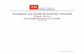 Student Growth Portfolio Model Fine Arts · Portfolio Evidence Collections: Calculating Student Growth Scores . The scoring model is now grounded in scoring student work, and the
