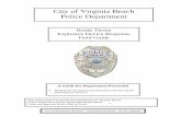 City of Virginia Beach Police Department · The responding officer’s role in a bomb threat call is to assist the person in charge of the affected premise. ... the senior Police