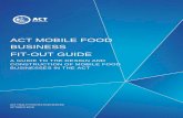 ACT MOBILE FOOD BUSINESS FIT-OUT GUIDE Business... · double bowl sink, or a single bowl sink and a dishwasher. In addition to wash-up sinks, a food preparation sink is may be required