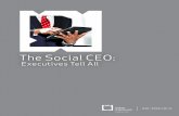 The Social CEO · Our online survey, “The Social CEO: Executives Tell All,” defined social media participation as “posting messages, videos, pictures, etc. on a social media