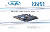 Xtreme I/O Express ADC-DAC - Connect Tech Inc. · Xtreme I/O Express ADC-DAC Users Guide Document: CTIM-00435 Revision: 0.08 Page 2 of 47 Connect Tech Inc. 800-426-8979 | 519-836-1291