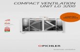 COMPACT VENTILATION UNIT LG 3200 - Pichlerluft · COMPACT VENTILATION UNIT LG 3200 PAGE 3 Layout sketch LG 3200 S (free-standing installation) Air line connection: outdoor air / extract