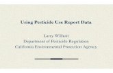 Larry Wilhoit Department of Pesticide Regulation ...agis.ucdavis.edu/pur/pdf/wilhoit_42007.pdf · Getting data from Cal/PIP is preferable to the CDROM: You get one large tab-delimited