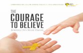 COMMEMORATING YELLOW RIBBON PROJECT’S 10TH … · This commemorative book, The Courage to Believe, attempts to do all three as it chronicles the 10-year journey of the Yellow Ribbon