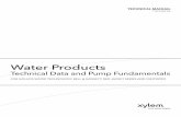 Technical Data and Pump Fundamentalsdocumentlibrary.xylemappliedwater.com/wp-content/... · Water Products Technical Data and Pump Fundamentals FOR GOULDS WATER TECHNOLOGY, BELL &