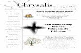 Chrysalis - Resurrection Lutheran Church · Chrysalis Becoming in Christ February 2016 Volume 40 Issue 2 “but store up for yourselves treasures in heaven, where neither moth nor