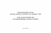 THE ELEVATION OF FLOODPRONE STRUCTURES...the existing floodprone structures are elevated above the flood hazard areas identified on FEMA Flood Insurance Rate Maps (FIRMs). Structures