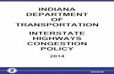 INDIANA DEPARTMENT OF TRANSPORTATION INTERSTATE … · I. POLICY STATEMENT: It is the Policy of the Indiana Department of Transportation (INDOT) to limit operations ... A ramp includes