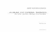 petruccilibrary.capetruccilibrary.ca/.../caimg/e/e7/IMSLP162183-PMLP291090-FULL_SCORE.pdf · JEFF MANOOKIAN ALBUM OF OPERA THEMES for the Junior String Orchestra simplified arrangements