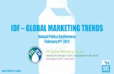 IDF GLOBAL MARKETING TRENDS - Dairy Farmers …...IDF –GLOBAL MARKETING TRENDS DAIRY FARMERS OF CANADA Annual Policy Conference February 8th, 2017 IDF Global Marketing Trends Understand