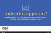 Indeedmaggedon? Strategies to Help Staffing and Recruiting ......staffing firms get far fewer referrals than they would like. If you want to increase referrals, improve your referral