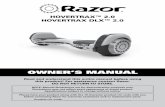 OWNERS MANUAL - Razor...contact information is listed at the bac of this manual. SAFETY WARNINGS Never use headphones or a cell phone when riding. Never hitch a ride with another product.