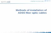 Methods of installation of ADSS fiber optic cables...Unwinding method_ADSS-SES-20160824 1- Taking care of the minimum bending of the cable , lift the cable up and install the cable
