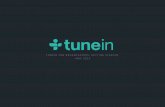 TUNEIN FOR BROADCASTERS: GETTING STARTED MAY 2015cdn-cms.tunein.com/email/broadcasters/BroadcasterGettingStartedGuide... · TUNEIN FOR BROADCASTERS With TuneIn, broadcast your content