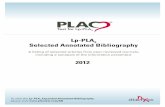 Lp-PLA Selected Annotated Bibliography...potential to rupture, and how Lp-PLA 2 can provide much needed information about plaque inflammation and plaque stability. Evidence from previous