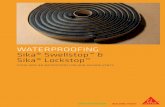 WATERPROOFING Sika® Swellstop™ & Sika® Lockstop™...WATERPROOFING Sika® Swellstop™ & Sika® Lockstop™ Sika® Lockstop™ IS A STRIP-APPLIED MASTIC WATERSTOP FOR NON-MOVING
