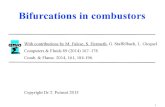 Bifurcations in combustors - Combustion Energy Frontier ... Lecture Notes/Poinsot/10b...Resonant feedback between combustion and acoustic waves [3] T. Lieuwen, V. Yang. Progress in