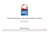 PRIVATE BANKING & ASSET MANAGEMENT DIVISION PRIVATE & ASSET MANAGEMENT DIVISION ASSET MANAGEMENT Investment