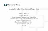 Medications that Can Cause Weight Gain · - weight gain usually observed in the first 3 months of treatment - women > men • Carbamazepine- weight gain to a lesser extent than valproate