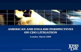 AMERICAN AND ENGLISH PERSPECTIVES ON CDO LITIGATION · – Liquidators and trustees of insolvent CDOs ... • 1986 Law Commission statement is of note: ... theory – Numerosity requirement