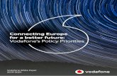Connecting Europe for a better future: Vodafone’s …...Digital single market 2.0 – Vodafone proposal Three pillars Faster delivery of 5G networks through more network sharing:
