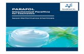 Oleochemical Paraffins for CosmeticsOleochemical Paraffins for Cosmetics PARAFOL – Oleochemical Paraffins for Cosmetics Description Sasol Germany GmbH manufactures a range of high