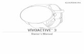 VÍVOACTIVE Owner’s Manual 3...available. 3 ® ®