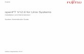 openFT V12.0 for Unix Systems - Fujitsumanuals.ts.fujitsu.com/file/11039/ftuni_sv.pdf · 5.1.2.3 Setting up admission profiles for accessing the remote administration server . . 119