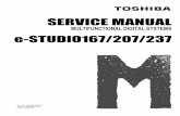 e-STUDIO165 167 205 207 237 Service Manual1 - KTI...- Avoid expose to laser beam during service. This equipment uses a laser diode. Be sure not to expose your eyes to the laser beam.