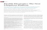 INVITED PAPER FlexibleElectronics:TheNext UbiquitousPlatform · INVITED PAPER FlexibleElectronics:TheNext UbiquitousPlatform This paper reviews thin-film materials and technologies