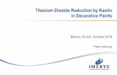 Titanium Dioxide Reductionby Kaolin in Decorative Paints Hydrous Kaolin Products for TiO 2Spacing nTiO