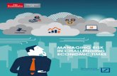 MANAGING RISK IN CHALLENGING ECONOMIC TIMESMANAGING RISK IN CHALLENGING ECONOMIC TIMES The Economist Intelligence Unit Limited 2016 CHAPTER 1: MACRO RISK ENVIRONMENT Risk assessment