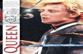 THE OFFICIAL INTERNATIONAL QUEEN FAN CLUB ......musical We Will Rock You. Morley is at the heart of this new special edition of the album; alongside Queen sound engineer Kris Fred-riksson,